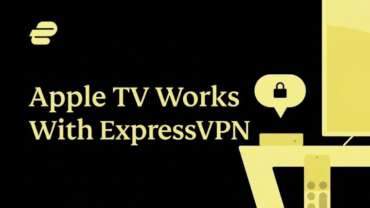 does-apple-tv-work-with-expressvpn