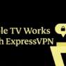 Does Apple TV Work With ExpressVPN Outside USA