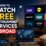 How to Watch Free US Streaming Services Abroad (2026 Guide)
